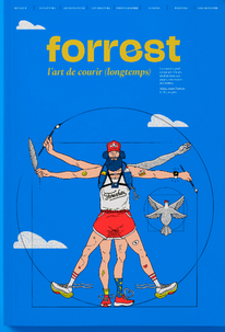 Forrest, le magazine qui réconcilie l’art et la course à pied Forrest, le magazine qui réconcilie l’art et la course à pied