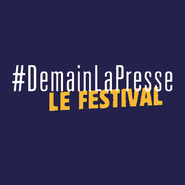 #DemainLaPresse : le festival média français