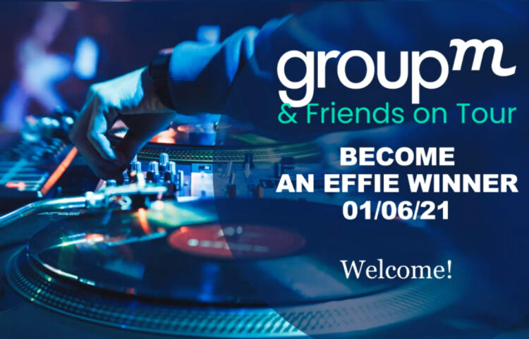 GroupM Webinar : Become an Effie Winner GroupM Webinar : Become an Effie Winner