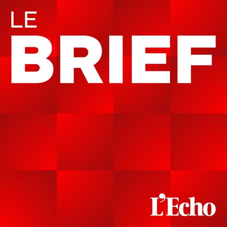 L’Echo et De Tijd lancent un podcast quotidien d’actualité L’Echo et De Tijd lancent un podcast quotidien d’actualité