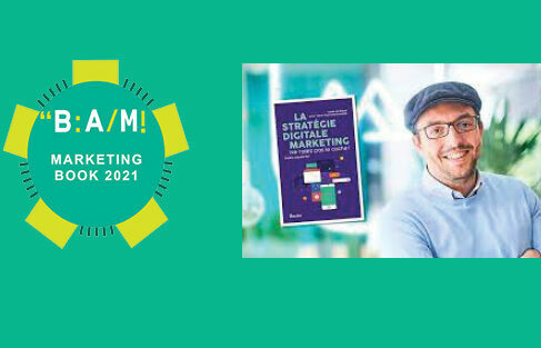 « La stratégie digitale marketing » élu Marketing Book of the Year « La stratégie digitale marketing » élu Marketing Book of the Year