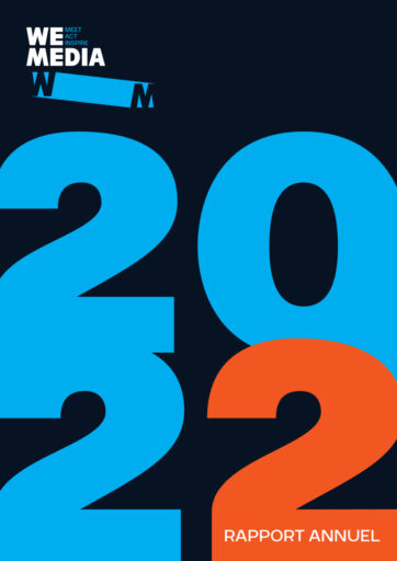 WE MEDIA : Rapport annuel 2022 WE MEDIA : Rapport annuel 2022