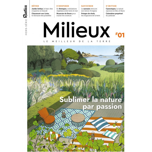 Cambium Media étend la gamme Rustica avec un nouveau titre jardin et art de vivre, Milieux by Rustica Cambium Media étend la gamme Rustica avec un nouveau titre jardin et art de vivre, Milieux by Rustica
