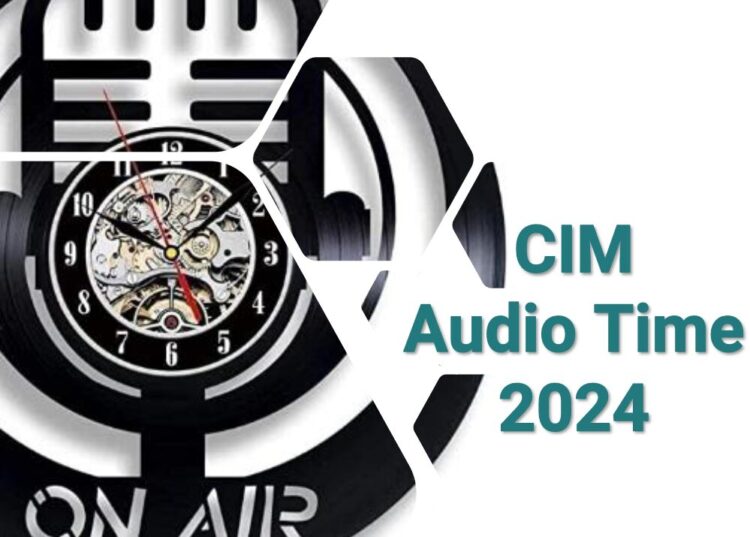CIM Audio Time : Les tendances se poursuivent CIM Audio Time : Les tendances se poursuivent