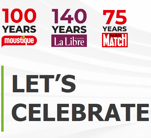 La Libre Belgique, Moustique et Paris Match marquent leurs anniversaires